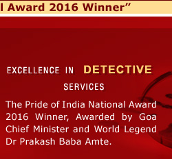 our services are Detective services in India - India - Mumbai, Delhi, Pune